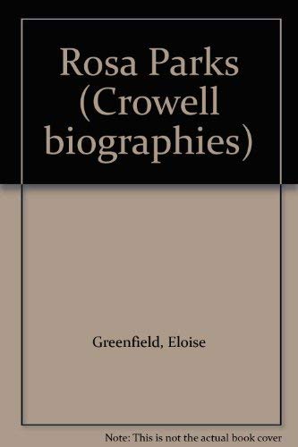 9780690712100: Title: Rosa Parks Crowell biographies