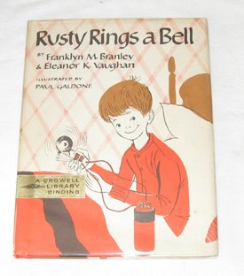 Rusty Rings a Bell (9780690716023) by Franklyn Mansfield Branley; Eleanor K. Vaughan
