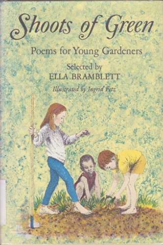 Imagen de archivo de Shoots of Green Poems for Young Gardeners a la venta por Better World Books: West