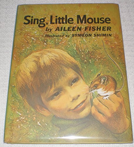 Beispielbild fr Sing, Little Mouse zum Verkauf von Better World Books