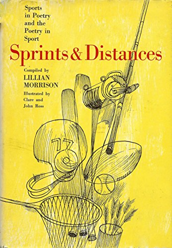 Imagen de archivo de Sprints and Distances: Sports in Poetry and the Poetry in Sport a la venta por ThriftBooks-Atlanta