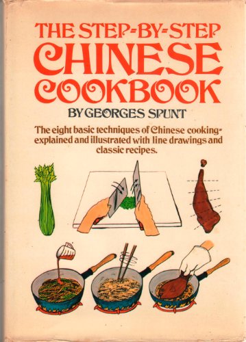 Imagen de archivo de The Step-by-Step Chinese Cookbook a la venta por Better World Books: West