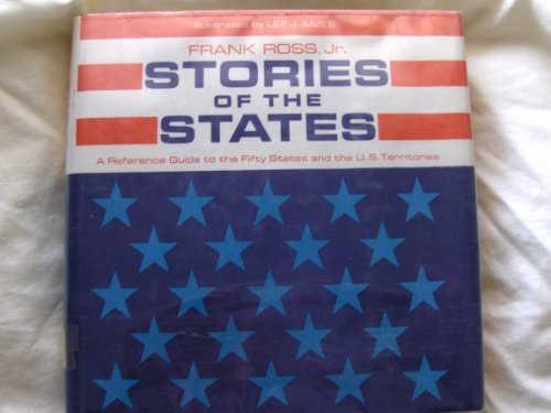 9780690778496: Stories of the States: A Reference Guide to the Fifty States and the U. S. Territories