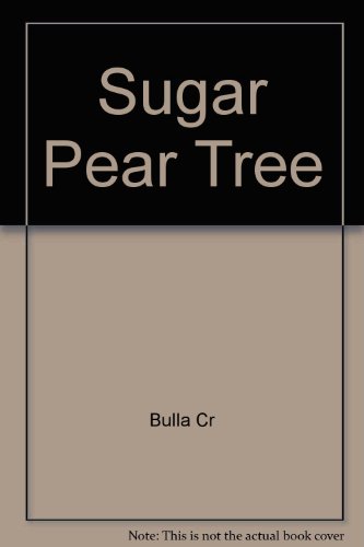 Stock image for Sugar Pear Tree for sale by Better World Books