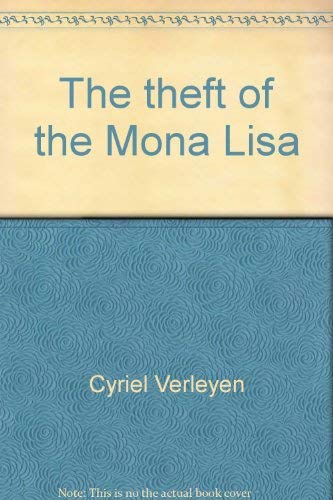 Stock image for The Theft of the Mona Lisa for sale by Robinson Street Books, IOBA