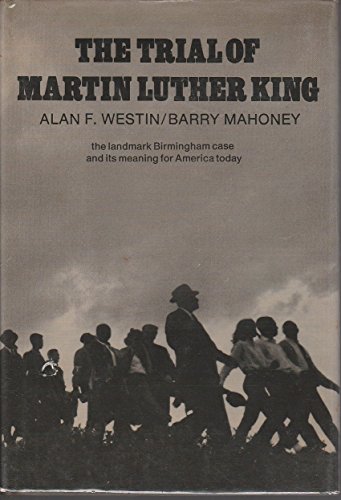 Beispielbild fr The Trial of Martin Luther King zum Verkauf von Better World Books