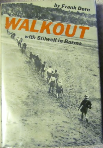 Walkout with Stillwell in Burma.