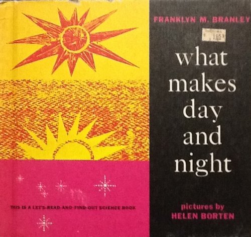 Imagen de archivo de What Makes Day and Night a la venta por ThriftBooks-Atlanta