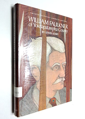 Beispielbild fr William Faulkner of Yoknapatawpha County, (Twentieth-century American writers) zum Verkauf von Wonder Book