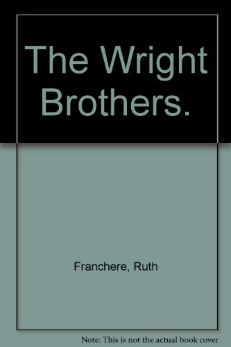 9780690907018: The Wright Brothers.