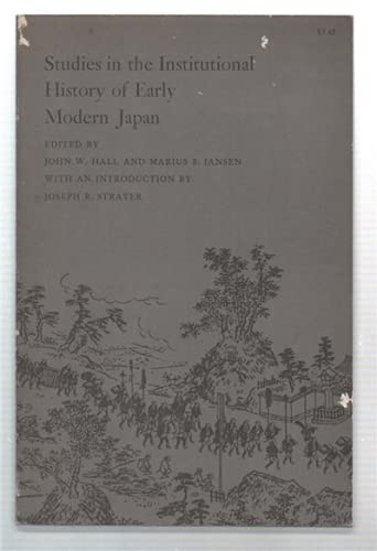 Studies in the Institutional History of Early Modern Japan