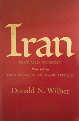 9780691000251: Iran Past and Present: from Monarchy to Islamic Republic Paper Only