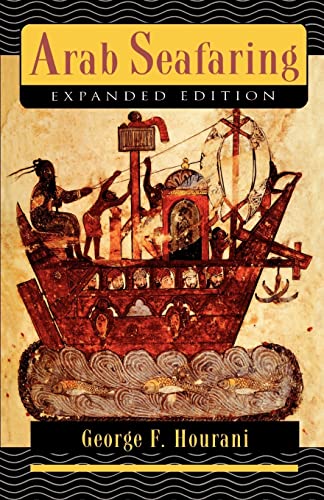 Beispielbild fr Arab Seafaring: In the Indian Ocean in Ancient and Early Medieval Times (Expanded Edition) zum Verkauf von HPB-Emerald