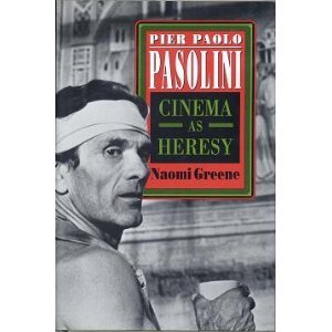 9780691000343: Pier Paolo Pasolini: Cinema As Heresy