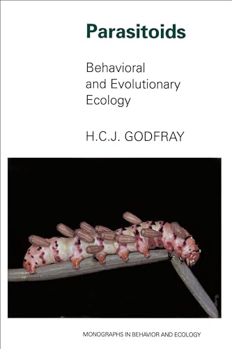 9780691000473: Parasitoids: Behavioral and Evolutionary Ecology: 12 (Monographs in Behavior and Ecology, 12)