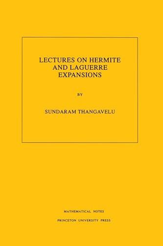 Stock image for Lectures on Hermite and Laguerre Expansions for sale by Blackwell's