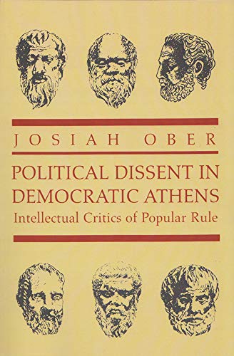 9780691001227: Political Dissent in Democratic Athens: Intellectual Critics of Popular Rule