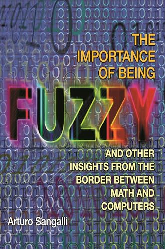 The Importance of Being Fuzzy