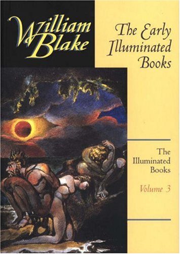 9780691001470: The Illuminated Books of William Blake, Volume 3: The Early Illuminated Books (Blake, 3)