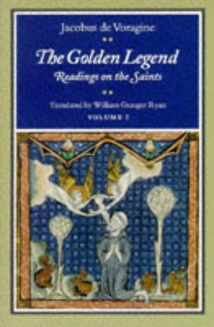 9780691001623: The Golden Legend, Volumes I and II: Readings on the Saints (Two Volume Set)