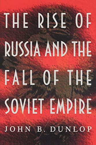 Stock image for The Rise of Russia and the Fall of the Soviet Empire for sale by Better World Books