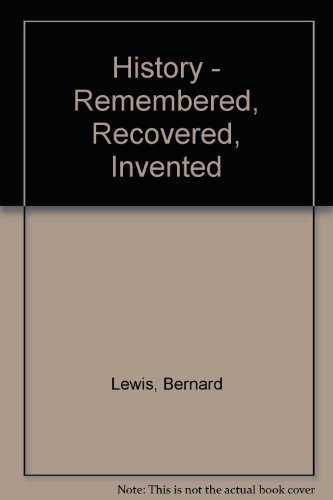 Stock image for History-Remembered, Recovered, Invented for sale by Ergodebooks