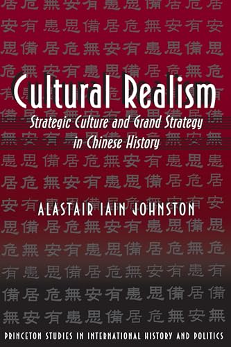 Stock image for Cultural Realism: Strategic Culture and Grand Strategy in Chinese History for sale by HPB-Ruby