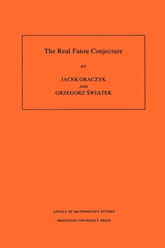 The Real Fatou Conjecture - Swiatek, Grzegorz,Graczyk, Jacek