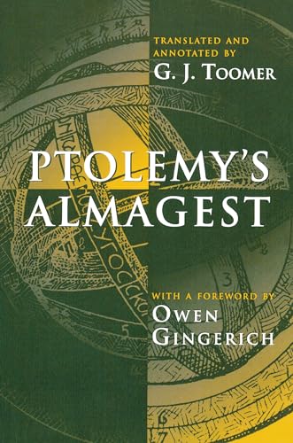 Ptolemy's Almagest - Ptolemy; G. J. Toomer [Translator]; Owen Gingerich [Foreword];
