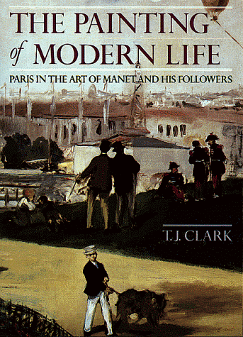 9780691002750: The Painting of Modern Life: Paris in the Art of Manet and His Followers