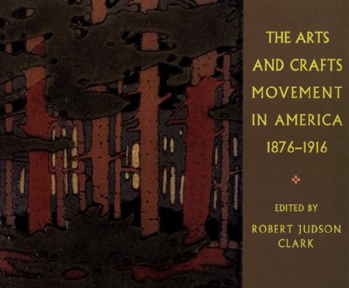 Imagen de archivo de The Arts and Crafts Movement in America 1876-1916 a la venta por Half Price Books Inc.