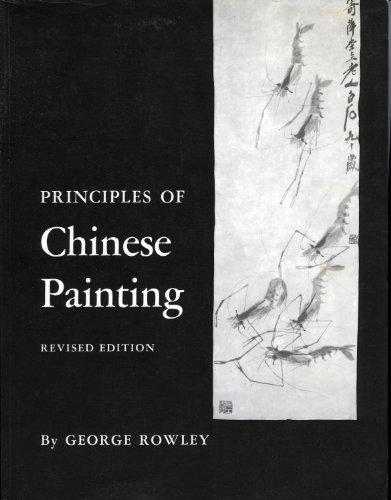 Principles of Chinese Painting. (PMAA-24), Volume 24 (Princeton Monographs in Art and Archeology)