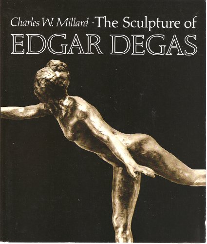 Beispielbild fr Sculpture of Edgar Degas zum Verkauf von Wonder Book