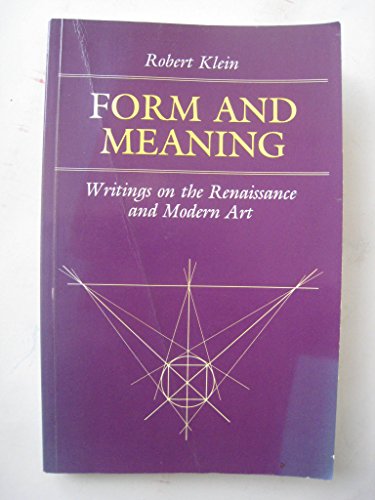 Beispielbild fr Form and Meaning: Writings on the Renaissance and Modern Art zum Verkauf von Gulf Coast Books