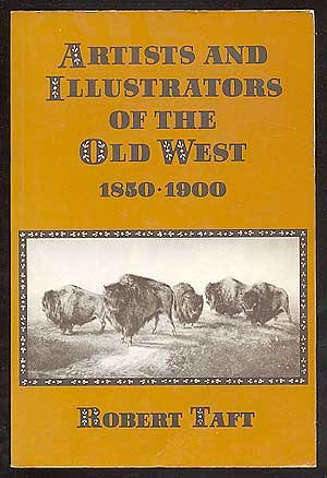 Beispielbild fr Artists and Illustrators of the Old West, 1850-1900 zum Verkauf von Better World Books