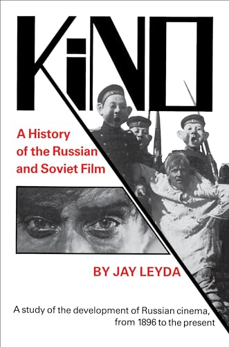 Kino: A History of the Russian and Soviet Film (9780691003467) by Leyda, Jay