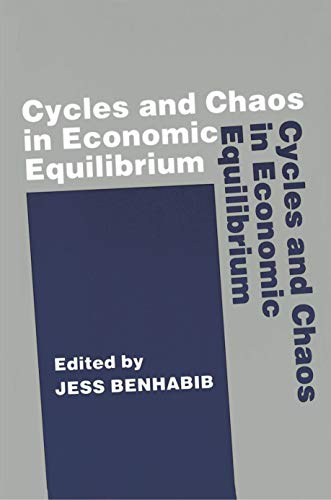 9780691003924: Cycles and Chaos in Economic Equilibrium
