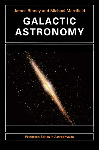 9780691004020: Galactic Astronomy (Princeton Series in Astrophysics, 9)