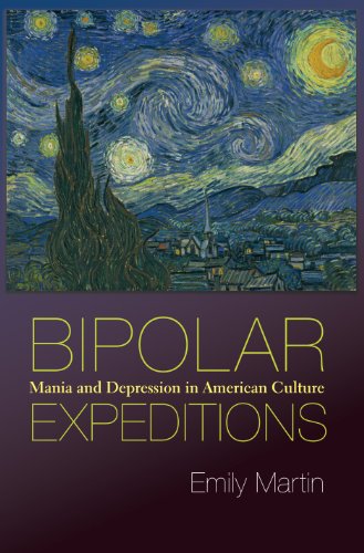 Stock image for Bipolar Expeditions: Mania and Depression in American Culture for sale by More Than Words