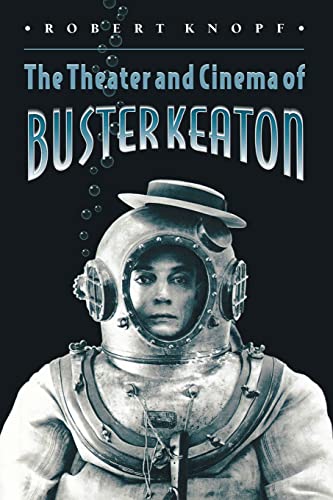 9780691004426: The Theater And Cinema Of Buster Keaton