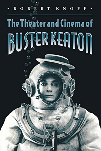 Stock image for The Theater and Cinema of Buster Keaton for sale by Better World Books