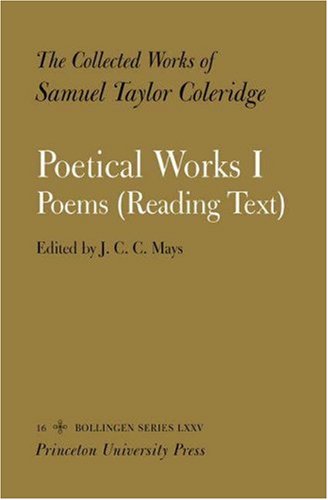 9780691004839: The Collected Works of Samuel Taylor Coleridge, Vol. 16, Part 1: Poetical Works: Part 1. Poems (Reading Text) (Two volume set) (Collected Works of Samuel Taylor Coleridge, 17)