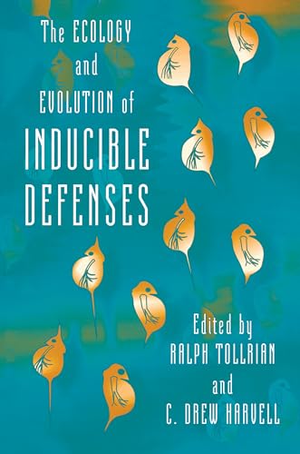 Stock image for Ecology and Evolution of Inducible Defenses for sale by AFTER WORDS OF ANN ARBOR