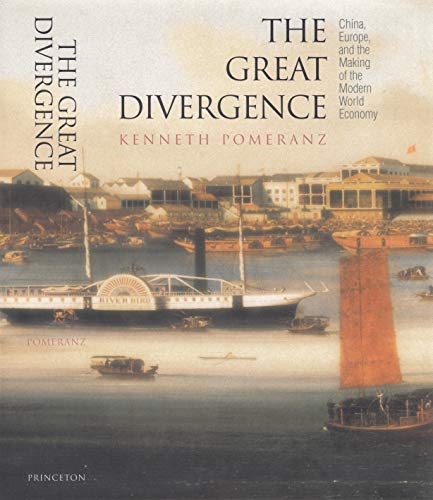 9780691005430: The Great Divergence: China, Europe, and the Making of the Modern World Economy (The Princeton Economic History of the Western World, 9)