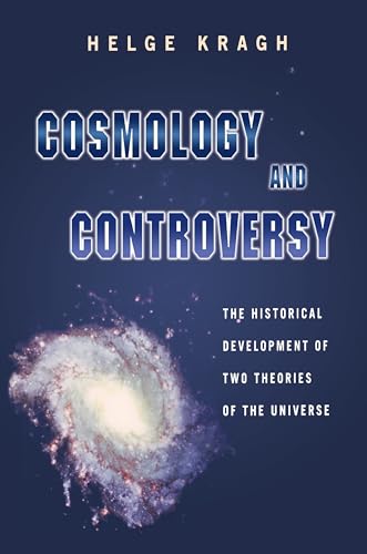 Stock image for Cosmology and Controversy: The Historical Development of Two Theories of the Universe for sale by Dan's Books