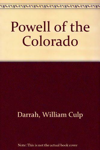 Imagen de archivo de Powell of the Colorado a la venta por Better World Books