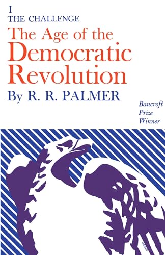 Age of the Democratic Revolution, Vol. 1: The Challenge