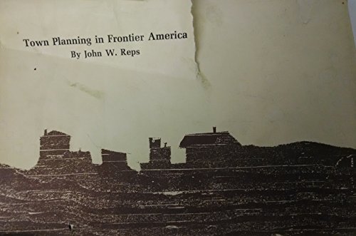 Imagen de archivo de Town Planning in Frontier America a la venta por Wonder Book