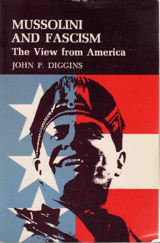 9780691005812: Mussolini and Fascism: The View from America (Princeton Legacy Library, 1248)