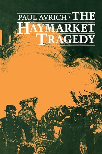 Beispielbild fr The Haymarket Tragedy zum Verkauf von Open Books